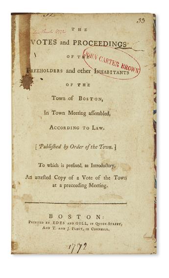 (AMERICAN REVOLUTION--PRELUDE.) The Votes and Proceedings of the Freeholders and other Inhabitants of the Town of Boston.